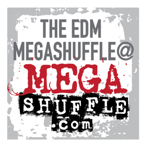 The EDM Megashuffle