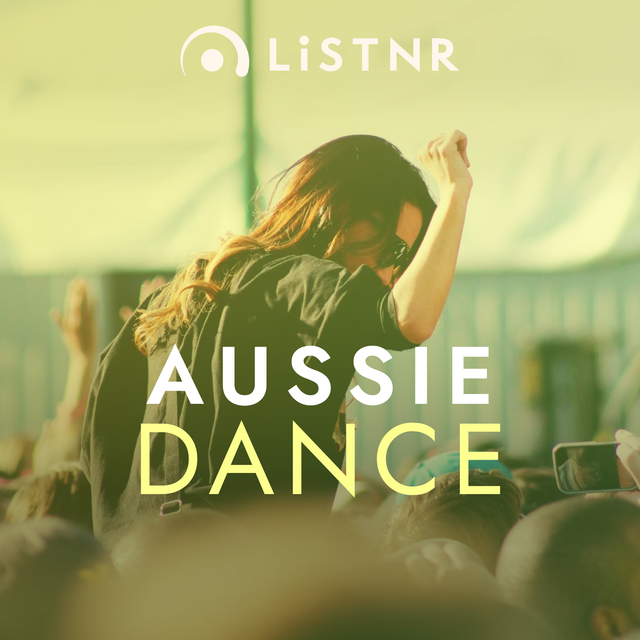 LiSTNR – Aussie Dance (HLS)