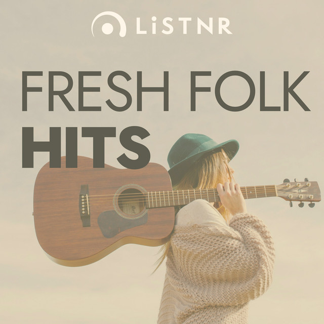 LiSTNR – Fresh Folk Hits