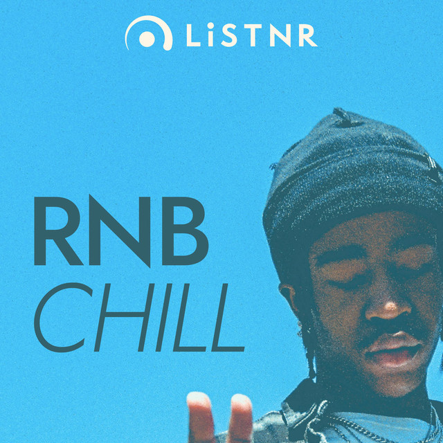 LiSTNR – RnB Chill