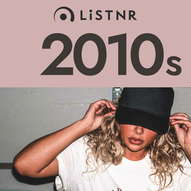 LiSTNR – 2010s (HLS)