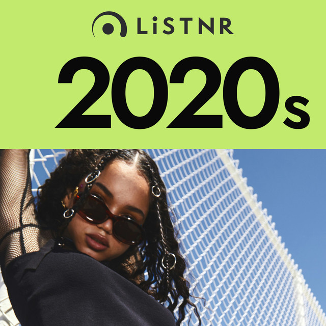 LiSTNR – 2020s (HLS)