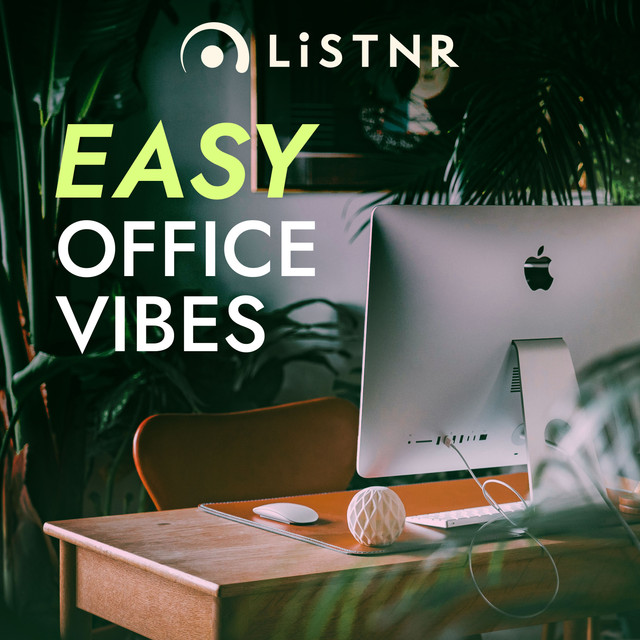 LiSTNR – Easy Office Vibes (HLS)