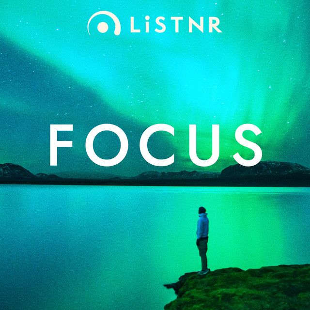 LiSTNR – Focus (HLS)