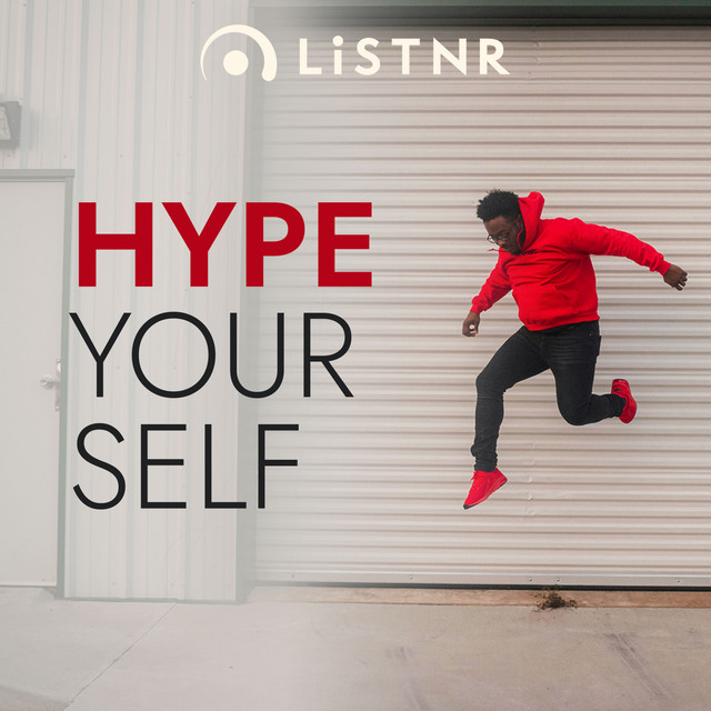 LiSTNR – Hype Yourself (HLS)