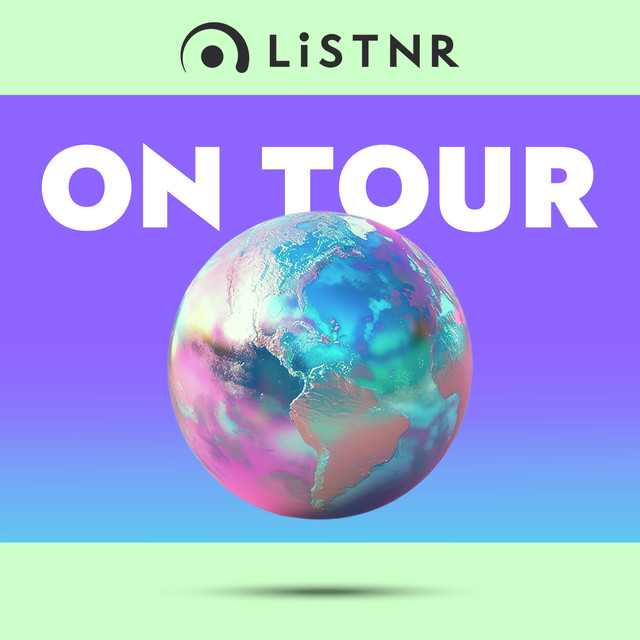 LiSTNR – On Tour (HLS)