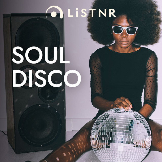 LiSTNR – Soul Disco (HLS)