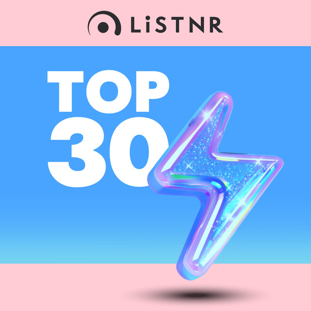 LiSTNR – Top 30 (HLS)