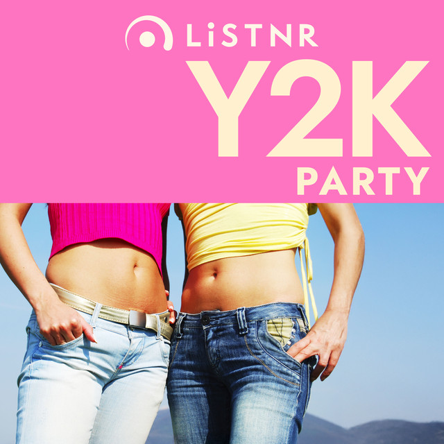 LiSTNR – Y2K Party (HLS)