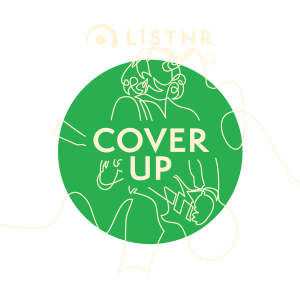 LiSTNR - Cover Up
