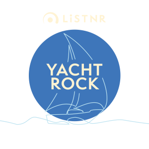 LiSTNR - Yacht Rock