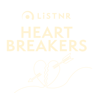 LiSTNR - Heart Breakers