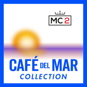 MC2 Cafè Del Mar Collection