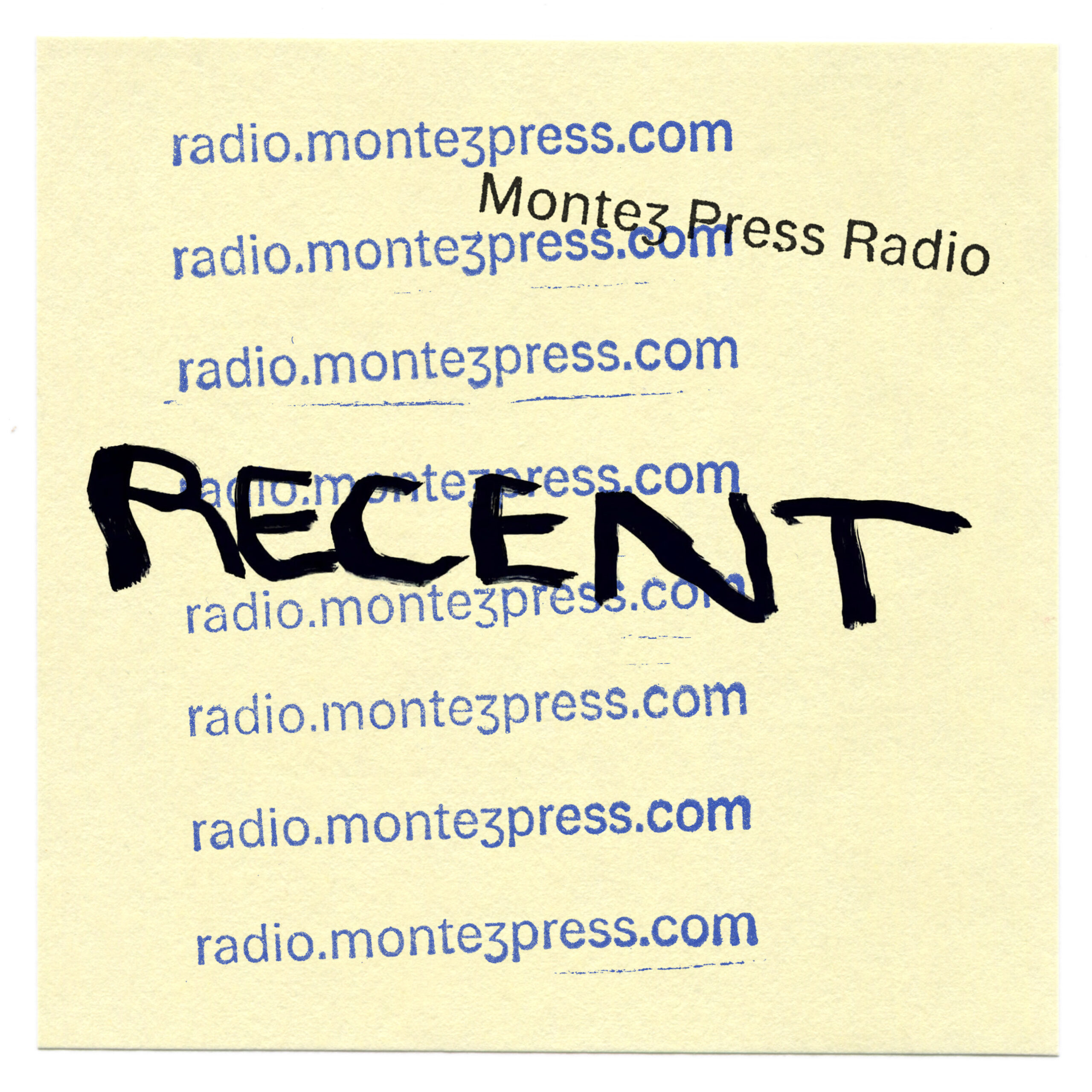 Recent | Montez Press Radio