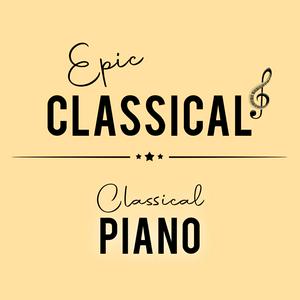 EPIC CLASSICAL – Classical Piano