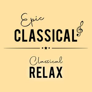 EPIC CLASSICAL – Classical Relax