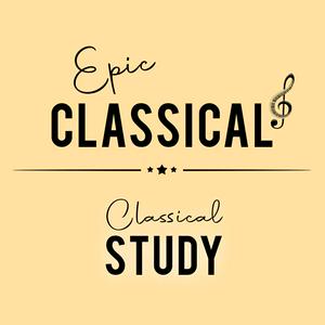 EPIC CLASSICAL – Classical Study