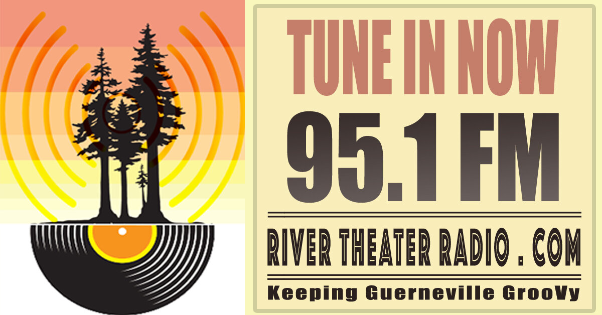 River Theater Radio – KGGV-LP – Guerneville, California