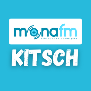 MONA FM - Plus de Kitsch