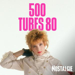 NOSTALGIE 500 TUBES 80