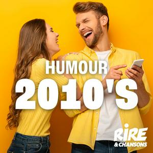 RIRE ET CHANSONS HUMOUR 2010'S