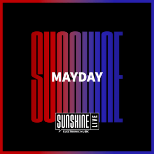 SUNSHINE LIVE - Mayday