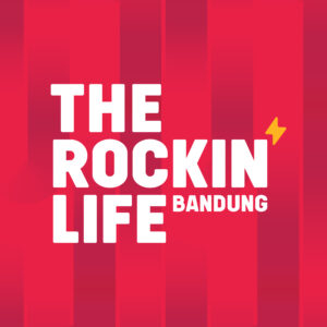 THE ROCKIN LIFE - BANDUNG