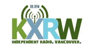 KXRW Vancouver 99.9FM Independent Radio