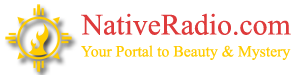 Native Radio – Pow Wow and Traditional