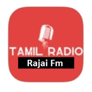 Rajai Fm : Tamil Radio