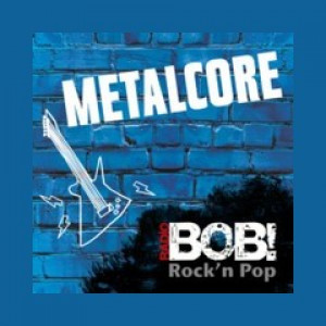 RADIO BOB! Metalcore Live