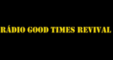 Radio Good Times Revival