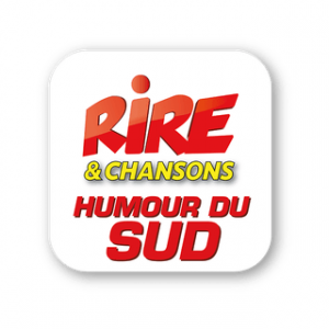 RIRE ET CHANSONS HUMOUR DU SUD