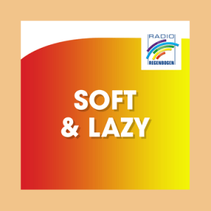 Radio Regenbogen - Soft & Lazy Live